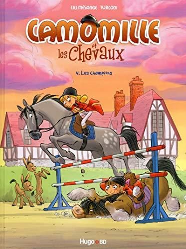 Camomille et les chevaux : Les champions  T 4