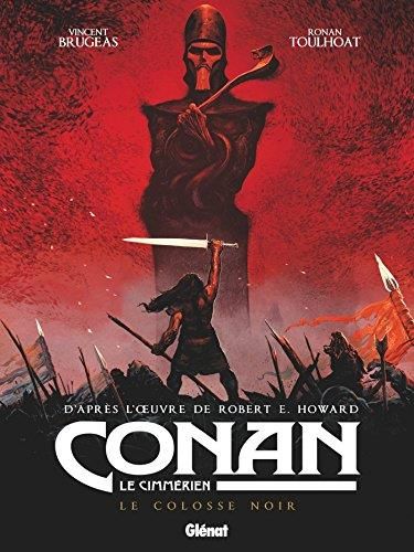 Conan le Cimmérien - T2 : Le Colosse noir