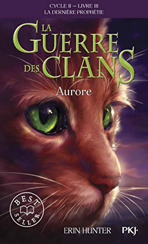 Guerre des Clans (La) - Cycle 2 - T3 : Aurore