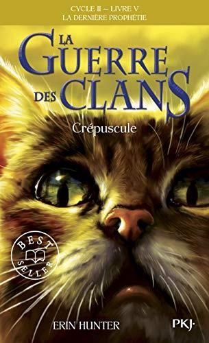 Guerre des Clans (La) - Cycle 2 - T5 : Crépuscule