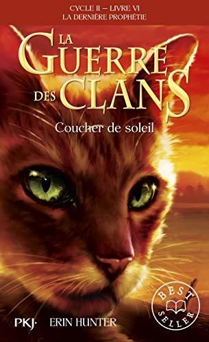 Guerre des Clans (La) - Cycle 2 - T6 : Coucher de soleil