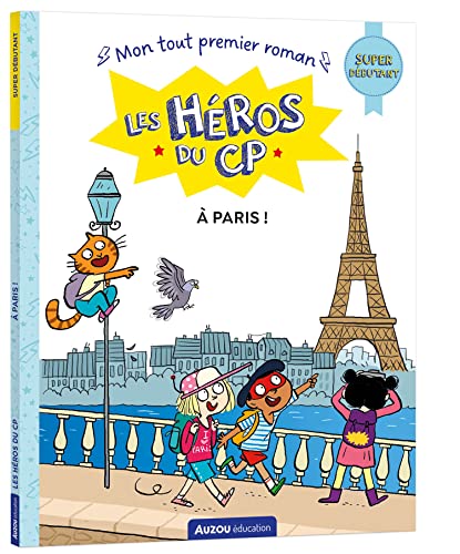 Héros du CP (Les) : à Paris !