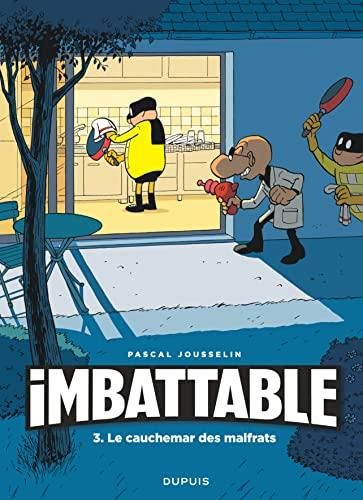 Imbattable - T3 : Le Cauchemar des malfrats