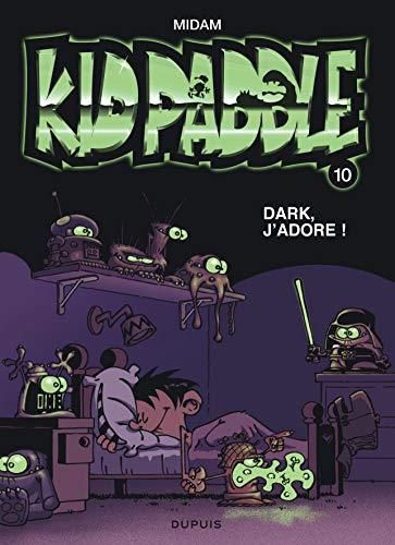 Kid Paddle T.10: Dark, j'adore !