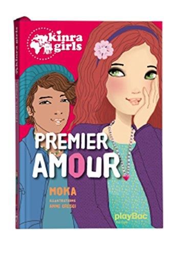 Kinra girls : T7 : Premier amour