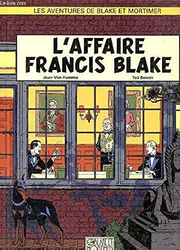 L'Blake et Mortimer : Affaire Francis Blake