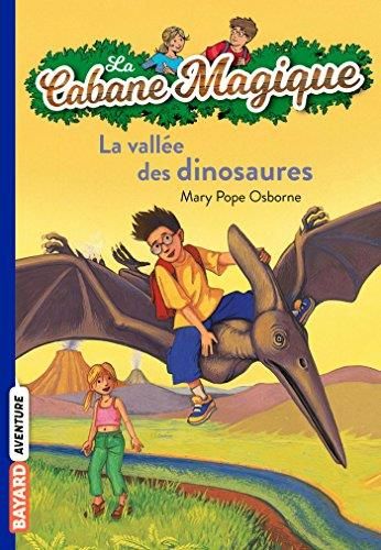 La Cabane magique T.1 : La vallée des dinosaures