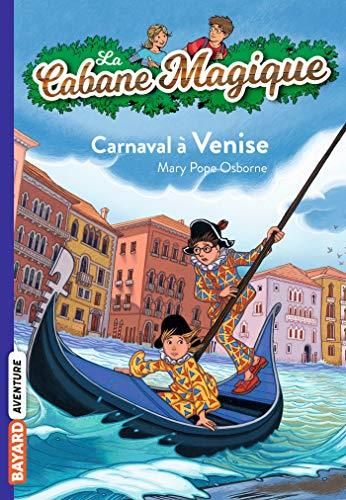 La Cabane magique : T28 : Carnaval à Venise