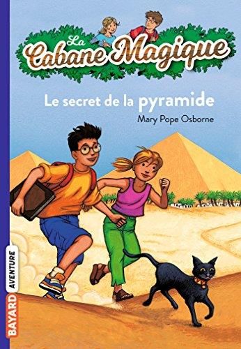 La Cabane magique : T3 : Le secret de la pyramide