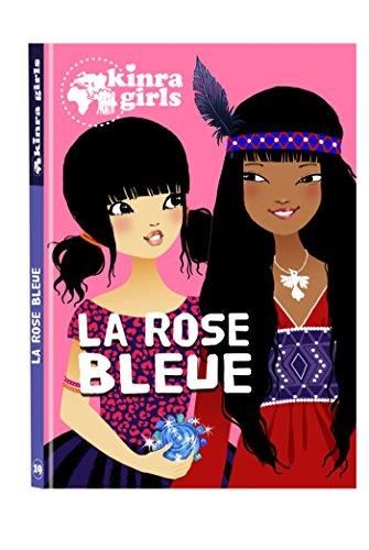 La Kinra girls : T19 : Rose bleue