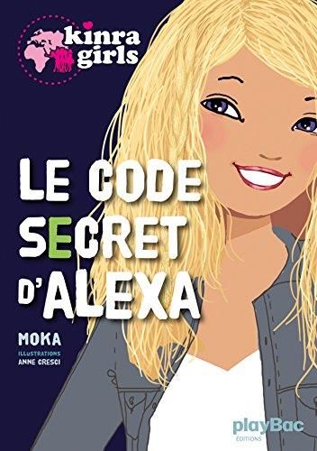 Le Kinra girls : Code secret d'Alexa