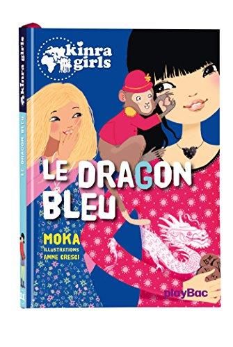 Le Kinra girls : T11 : Dragon bleu