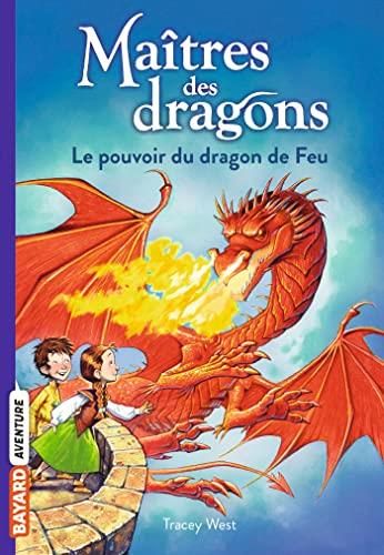 Le Maîtres des dragons : Pouvoir du dragon de Feu