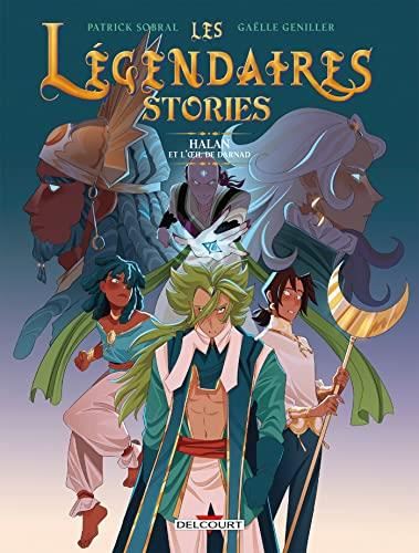 Les Légendaires Stories : Halan et l'oeil de Darnad : T2