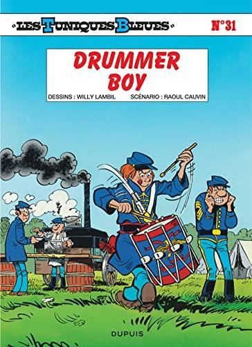 Les Tuniques bleues : T31 : Drummer boy