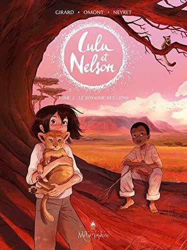 Lulu et Nelson - T2 : Le royaume des lions