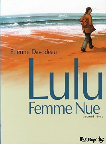 Lulu femme nue  (second livre )