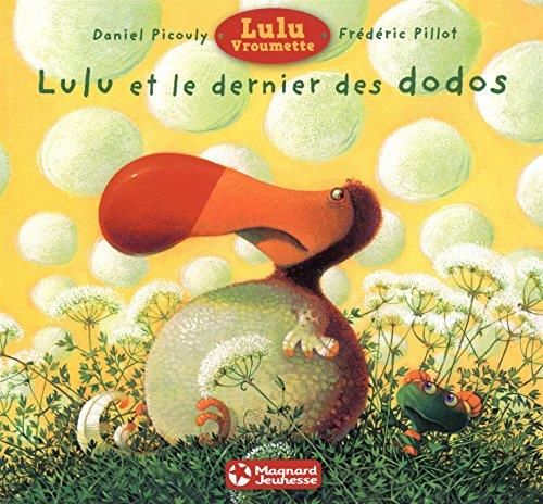 LULU VROUMETTE : Lulu et le dernier des dodos