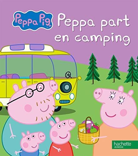 Peppa Pig Peppa part en camping