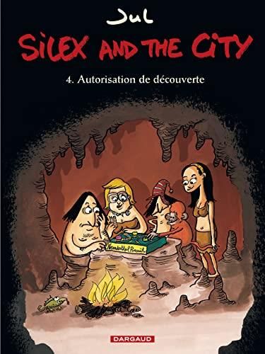 Silex and the City: Autorisation de découverte
