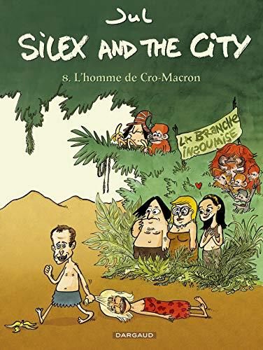 Silex and the City: L'homme de cro-macron