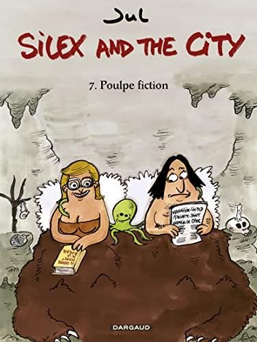 Silex and the City: Poulpe fiction