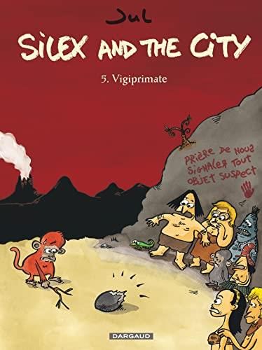 Silex and the City: Vigiprimate